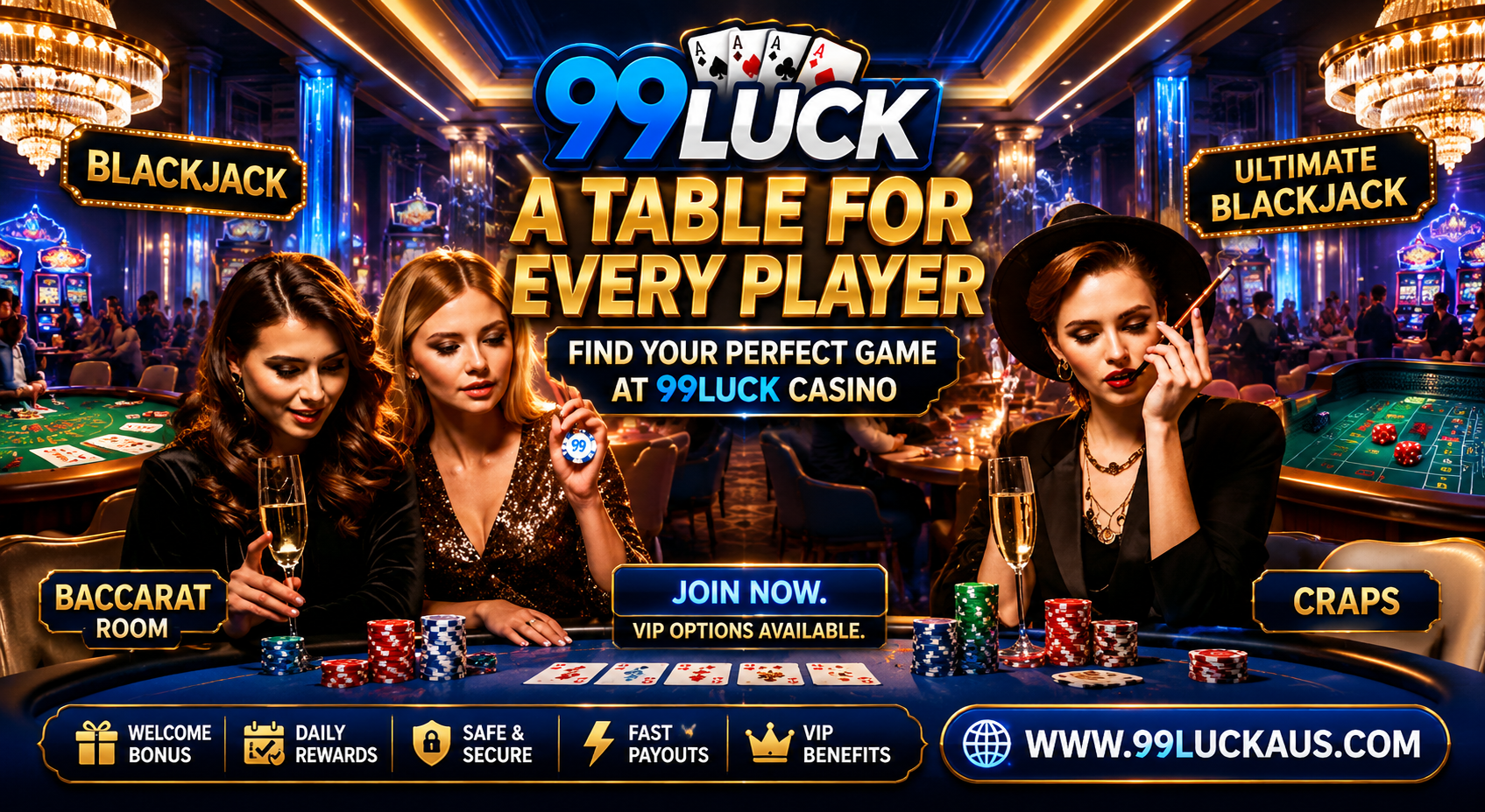 99LUCK a table for every player live casino blackjack baccarat and craps visual